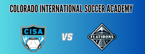 USL2/USL-W Double Header | CISA vs. Flatirons FC poster