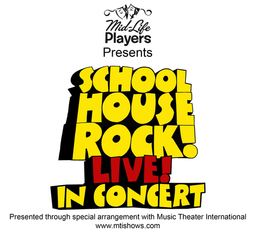 SCHOOLHOUSE ROCK LIVE!  In Concert poster
