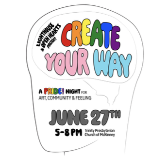Create Your Way               A Pride! Night for Art, Community & Feeling poster