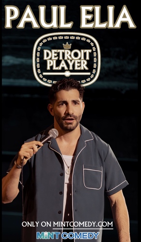 Paul Elia  Detroit Player Comedy Special- Presented by Mint Comedy poster