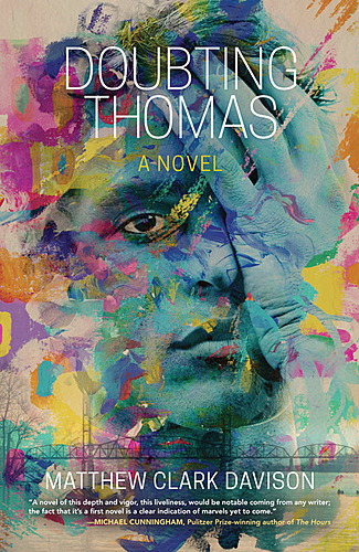 Matthew Clark Davison with Paul Lisicky / Launch for Doubting Thomas: A Novel poster