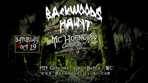 BACKWOODS HAUNT NIGHT 6  {OCT 19TH} poster