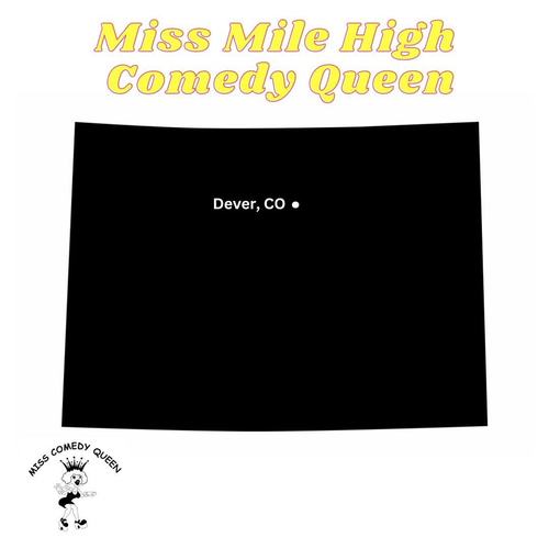 Miss Mile High Comedy Queen poster