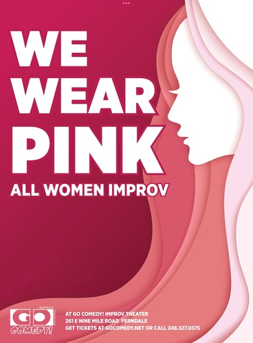 We Wear Pink | All-Women Improv Comedy Show poster