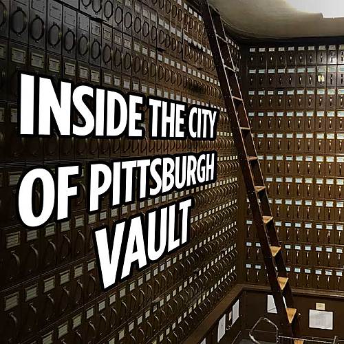 RECORDED 4/5/2021 - Inside the City of Pittsburgh Vault poster
