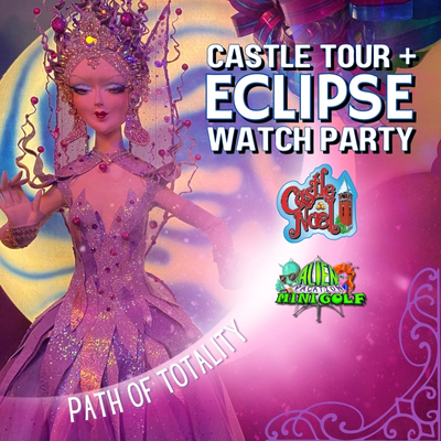 Spectacular Castle Tour + Epic Eclipse Watch Party Ticket poster