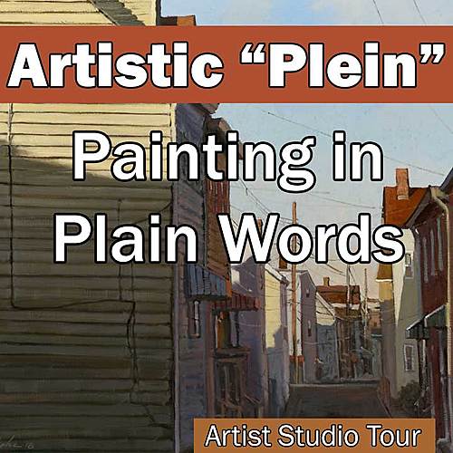 Artistic “Plein” Painting in Plain Words  poster