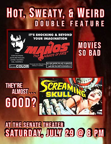 Hot, Sweaty & Weird Double Feature! Manos: The Hands of Fate (1966) with The Screaming Skull (1958)  poster