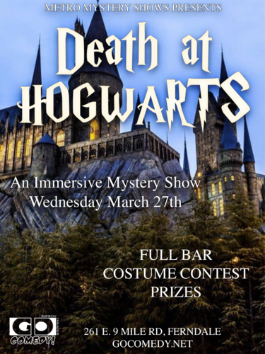 Metro Mystery Shows Presents: Death at Hogwarts | Harry Potter-Themed Immersive Theater Murder Mystery poster