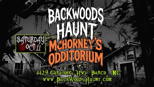BACKWOODS HAUNT NIGHT 3 {OCT 11TH}  poster