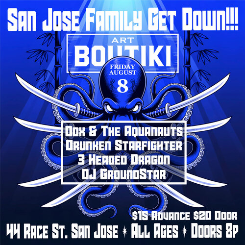 Dox and the Aquanauts, Drunken Starfighter, Three Headed Dragon, DJ Groundstar poster