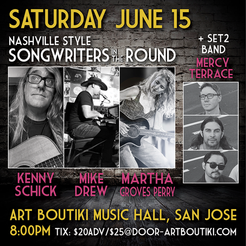 Songwriters Round + w/ Martha Groves Perry, Kenny Schick and Mike Drew PLUS a performance by Mercy Terrace poster