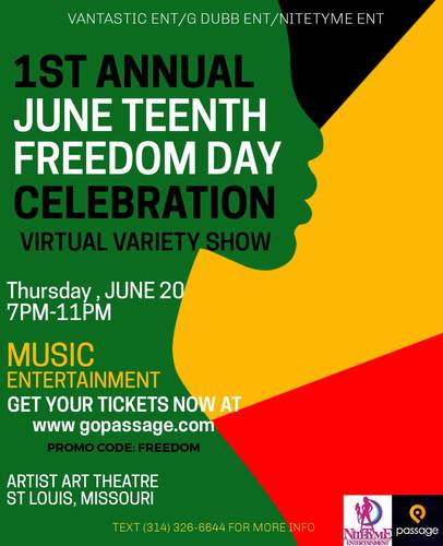 1ST ANNUAL JUNETEENTH FREEDOM DAY CELEBRATION VIRTUAL VARIETY SHOW poster