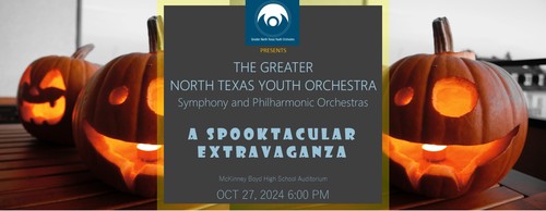 The Greater North Texas Youth Orchetsra presents a Halloween Spooktacular poster