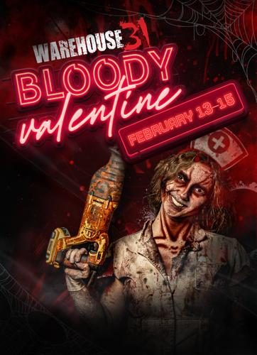 Bloody Valentine at Warehouse31 2026 poster