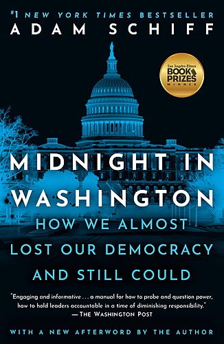 Adam Schiff with Christine Pelosi / Midnight in Washington: How We Almost Lost Our Democracy and Still Could poster