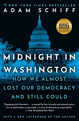 Adam Schiff with Christine Pelosi / Midnight in Washington: How We Almost Lost Our Democracy and Still Could poster