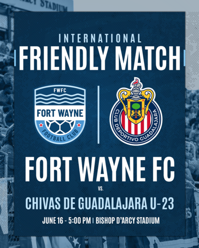Fort Wayne FC vs Chivas de Guadalajara U-23 poster