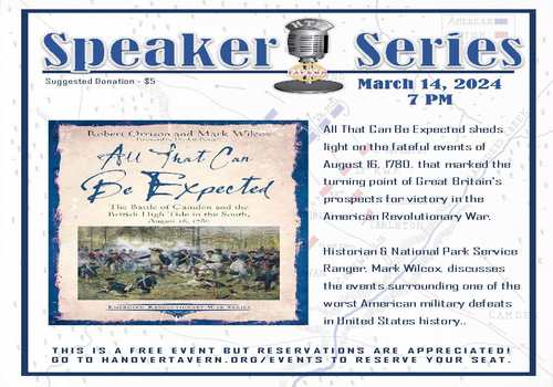 Speaker Series - All That Can Be Expected: The Battle of Camden & the British High Tide in the South poster