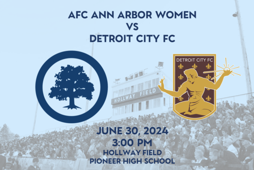 AFC Ann Arbor Women vs Detroit City FC poster