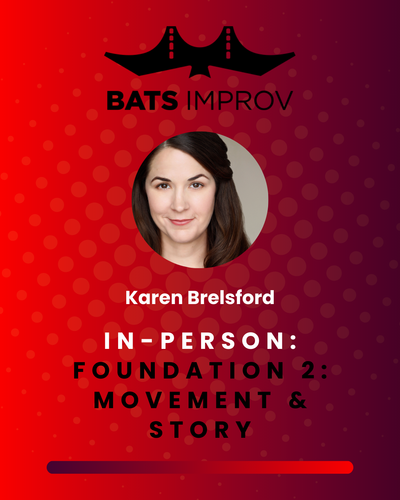 Foundation 2: Movement & Story with Karen Brelsford in Palo Alto - 01/06/26 poster