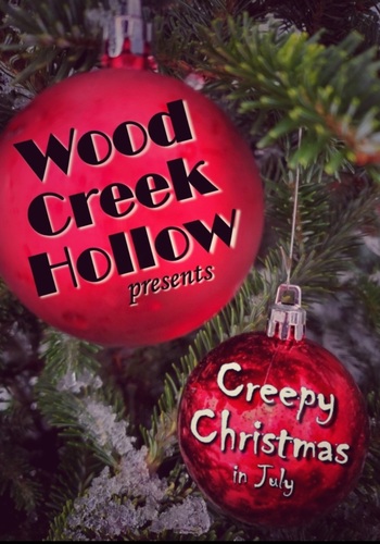 Mid Summer Scream:  it's CREEPY Christmas in July poster