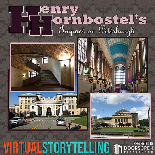 Virtual - Henry Hornbostel's Impact on Pittsburgh poster