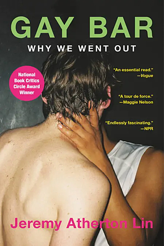 Jeremy Atherton Lin with Celeste Chan / Gay Bar: Why We Went Out poster
