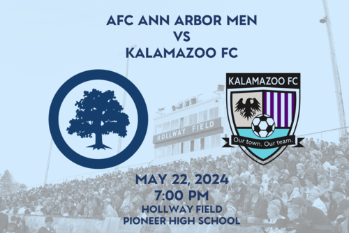 AFC Ann Arbor Men vs Kalamazoo FC poster