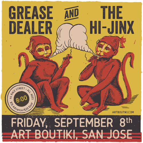 Grease Dealer and Hi-Jinx at Art Boutiki poster