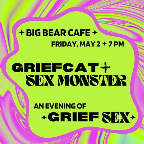 Griefcat + Sex Monster poster
