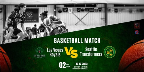 Las Vegas Royals vs. Seattle Transformers (12/17/23) poster