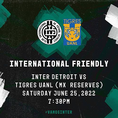 Inter Detroit vs Tigres UANL poster