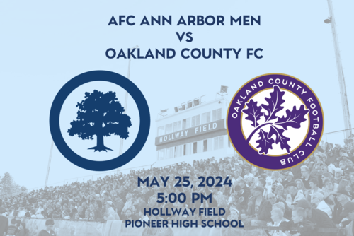 AFC Ann Arbor Men vs Oakland County FC poster