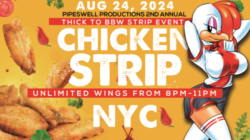 PipesWell Productions Presents 2nd Annual CHICKEN STRIP image