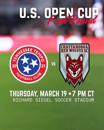 US Open Cup First Round | TN Tempo FC vs. Chattanooga Red Wolves poster
