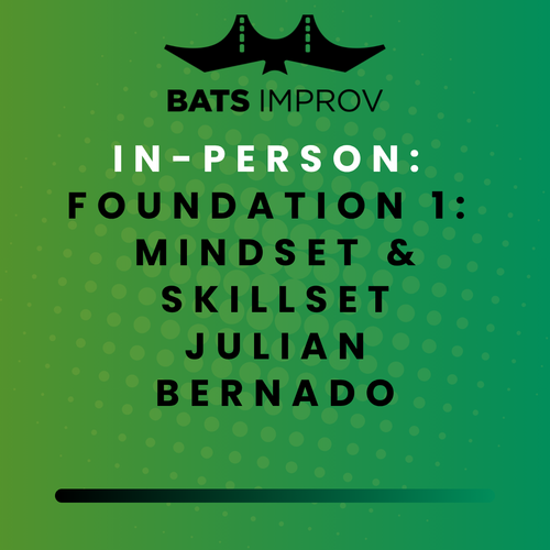 In-Person: Foundation 1: Mindset & Skillset in Palo Alto with Julian Bernado - 09/23/25 poster