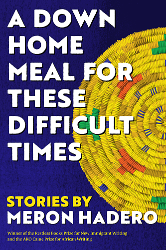 Meron Hadero with Ingrid Rojas Contreras  / Launch for A Down Home Meal for These Difficult Times poster