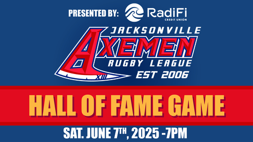 Jacksonville Axemen 20th Season Hall Of Fame Game - June 7th 2025 poster