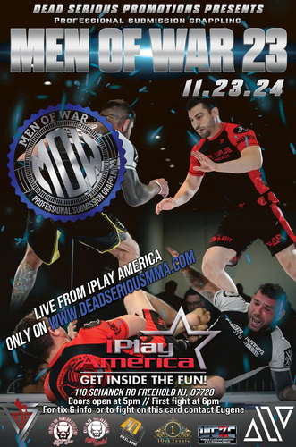 Dead Serious MMA Promotions Presents: Men of War 23 November 23rd @ iPlay America poster