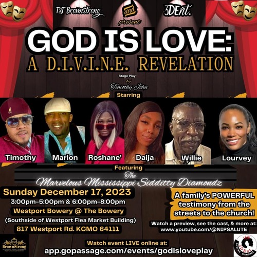 GOD IS LOVE: A D.I.V.I.N.E. REVELATION stage play poster