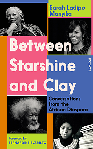 Sarah Ladipo Manyika & Vendela Vida / Launch for Between Starshine and Clay: Conversations from the African Diaspora poster