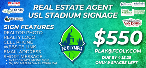 REAL ESTATE AGENT SIGN - USL STADIUM OLYMPIA, WA