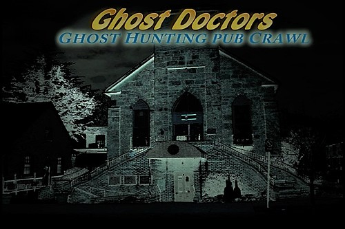 Ghost Doctors' Manassas Va Ghost Hunting Haunted Pub Crawl poster
