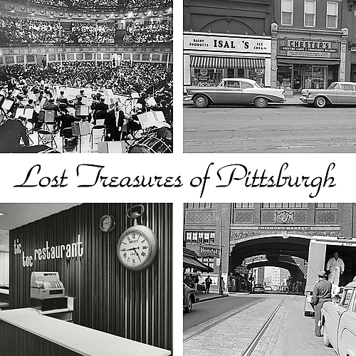 RECORDED 3/15/2021 - Lost Treasures of Pittsburgh