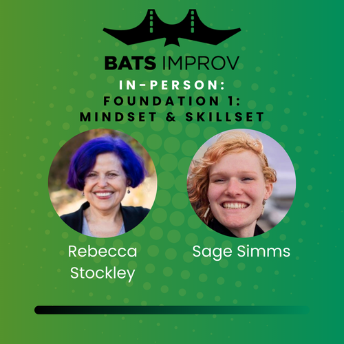 In-Person: Foundation 1: Mindset and Skillset with Rebecca Stockley and Sage Simms - 11/08/25 poster