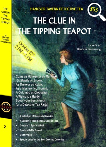 The Clue in the Tipping Tea Pot: A Detective Tavern Tea poster