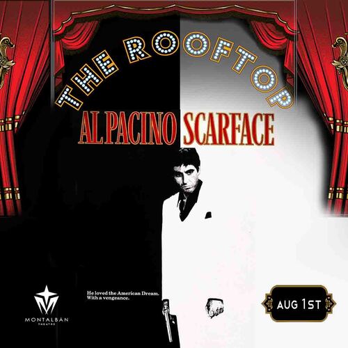 Scarface : Hollywood Glam! Rooftop Cult Classic Screening