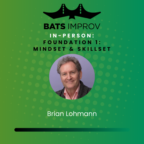 In-Person: Foundation 1: Mindset and Skillset with Brian Lohmann - 07/31/25 poster
