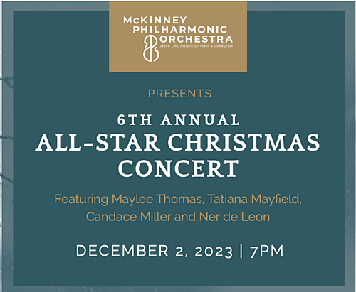 McKinney Philharmonic Orchestra's 6th Annual All-Star Christmas Concert poster